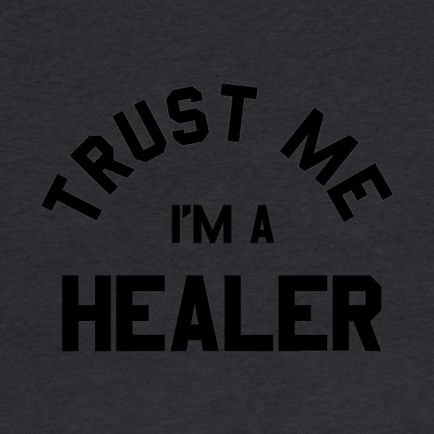 Trust Me, I'm a Healer by snitts